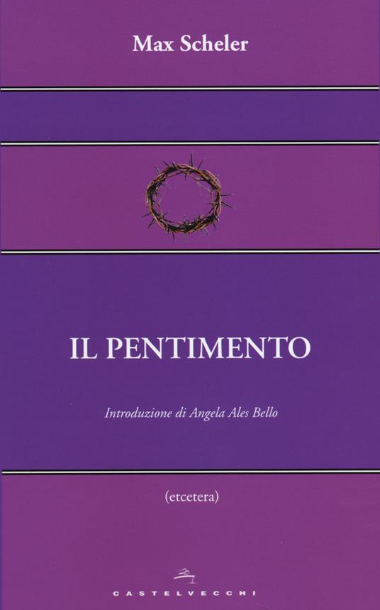 Il pentimento - Max Scheler - 5