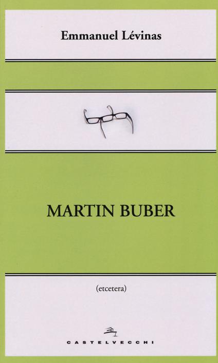 Martin Buber - Emmanuel Lévinas - copertina