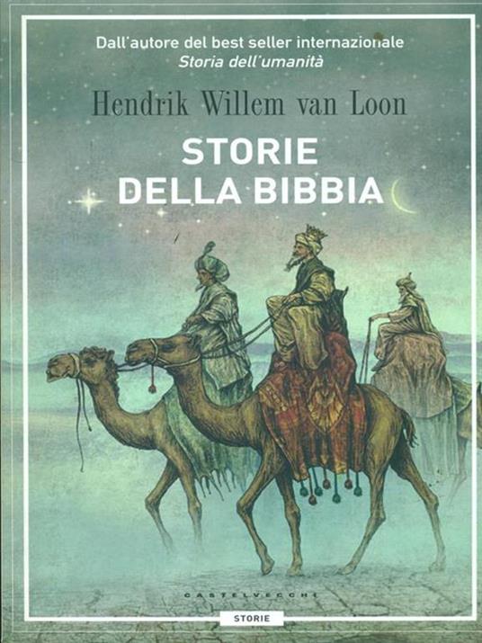 Storie della Bibbia - Hendrik Willem Van Loon - 2