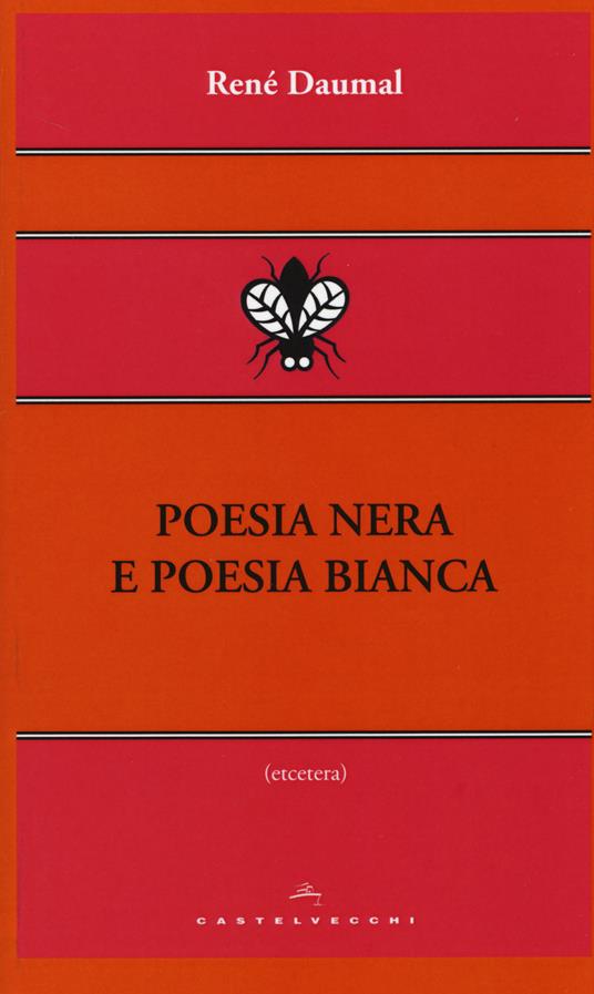 Poesia nera e poesia bianca - René Daumal - copertina