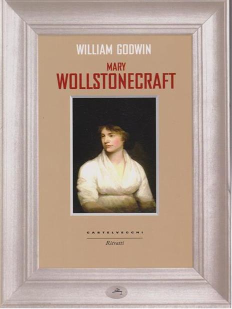 Mary Wollstonecraft - William Godwin - copertina