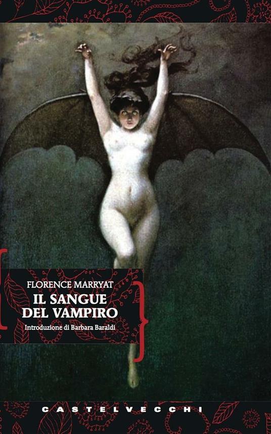Il sangue del vampiro - Florence Marryat,Alberto Frigo - ebook