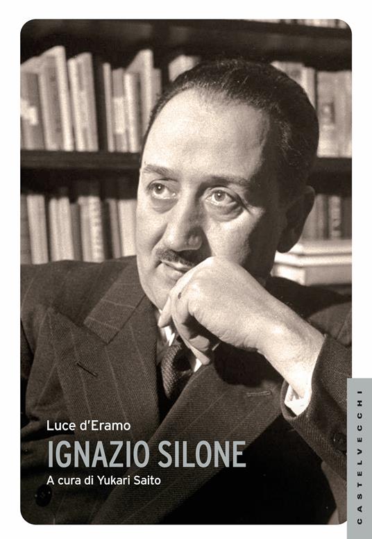 Ignazio Silone - Luce D'Eramo,Y. Saito - ebook