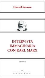 Intervista immaginaria con Karl Marx