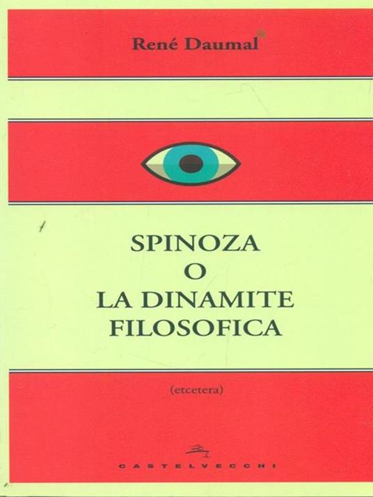 Spinoza o la dinamite filosofica - René Daumal - 3