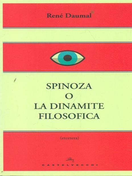Spinoza o la dinamite filosofica - René Daumal - copertina