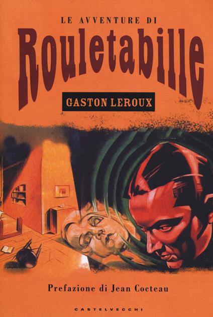 Le avventure di Rouletabille - Gaston Leroux - copertina