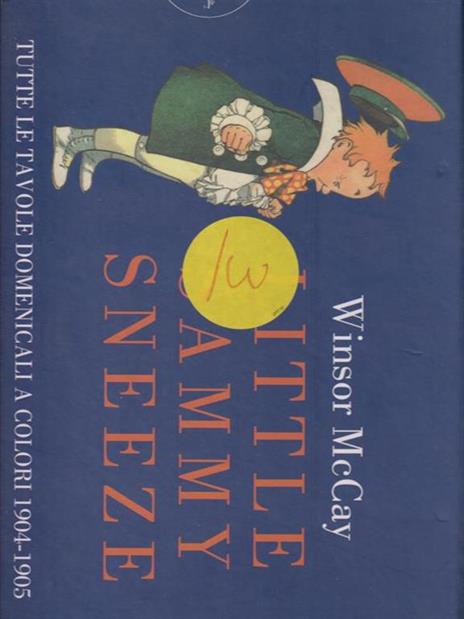 Little Sammy Sneeze. Tutte le favole domenicali a colori 1904-1905 - Winsor McCay - 6