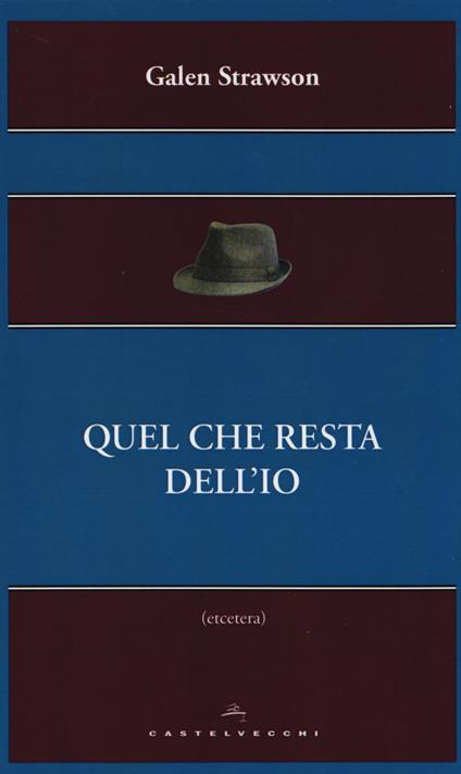 Quel che resta dell'io - Galen Strawson - copertina
