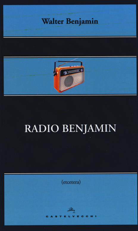 Radio Benjamin - Walter Benjamin - 3