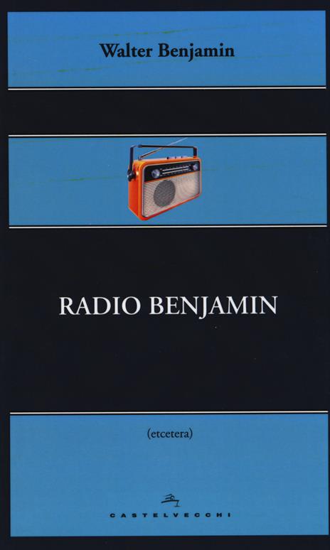 Radio Benjamin - Walter Benjamin - copertina
