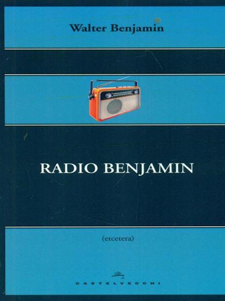 Radio Benjamin - Walter Benjamin - copertina