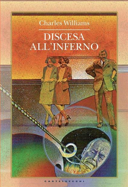 Discesa all'inferno - Charles Williams,Filippo Del Cervo - ebook