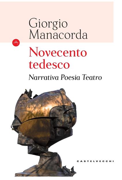 Novecento tedesco. Narrativa, poesia, teatro - Giorgio Manacorda - copertina