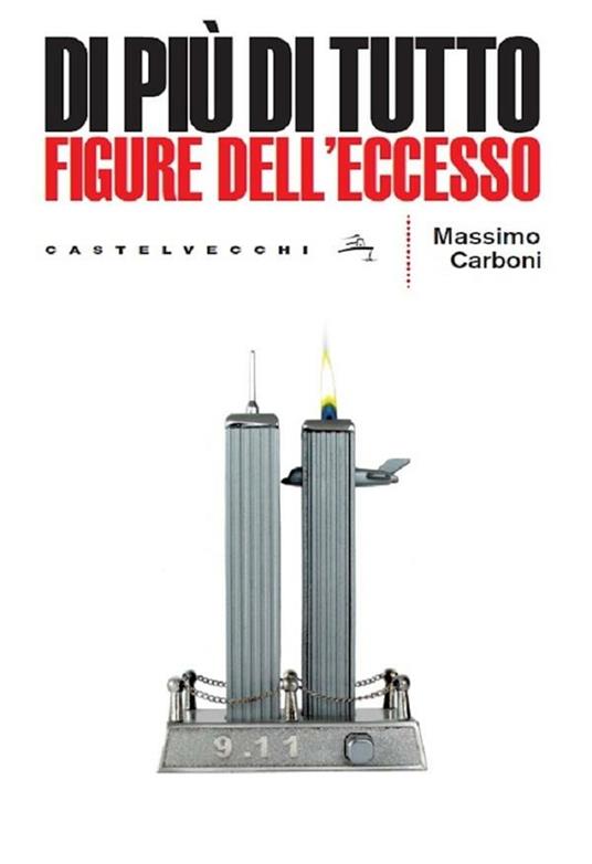 Di più di tutto. Figure dell'eccesso - Massimo Carboni - ebook