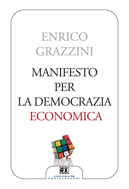 Manifesto per la democrazia economica - Enrico Grazzini - ebook
