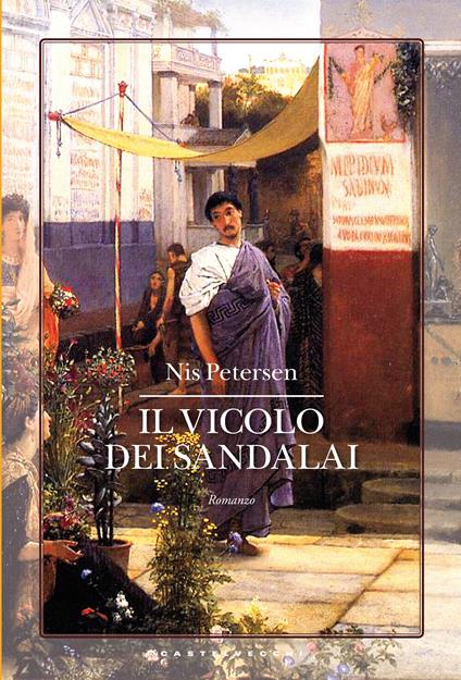 Il vicolo dei sandalai - Nis Petersen,Giacomo Prampolini - ebook
