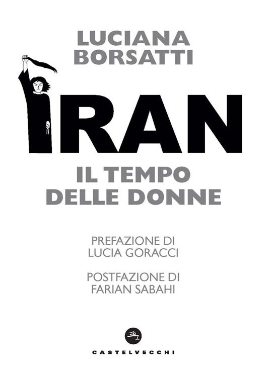 Iran. Il tempo delle donne - Luciana Borsatti - copertina