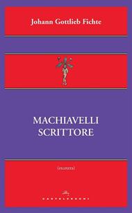 Machiavelli scrittore