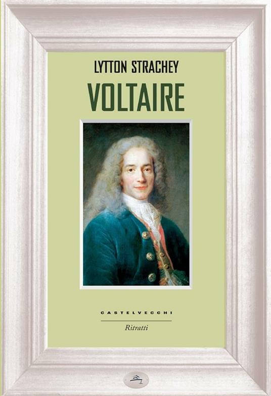 Voltaire - Lytton Strachey,Federico Miraglia - ebook