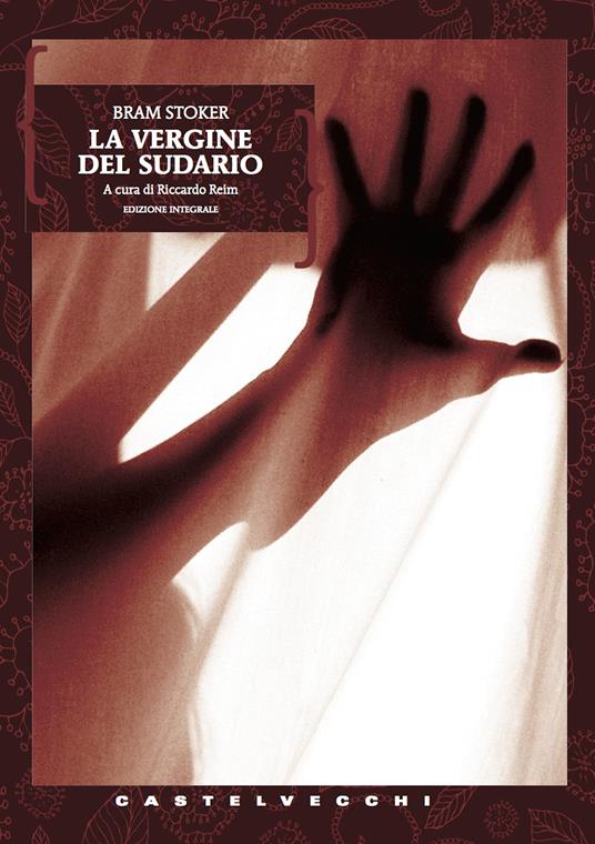 La vergine del sudario. Ediz. integrale - Bram Stoker,Riccardo Reim,Federica Alessandri,Gabriele Ruggero - ebook
