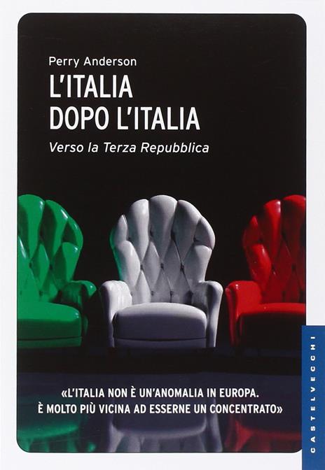 L'Italia dopo l'Italia. Verso la Terza Repubblica - Perry Anderson - copertina