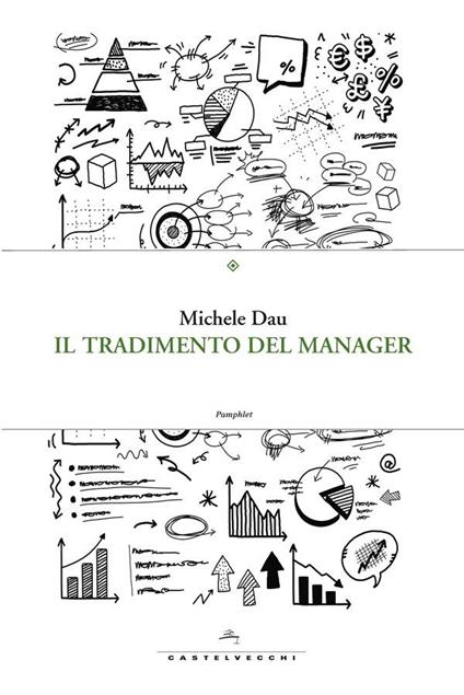 Il tradimento del manager - Michele Dau - ebook