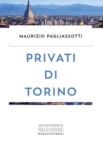 Privati di Torino - Maurizio Pagliassotti - copertina