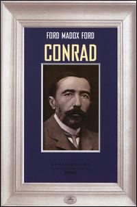 Conrad - Ford Madox Ford - 4