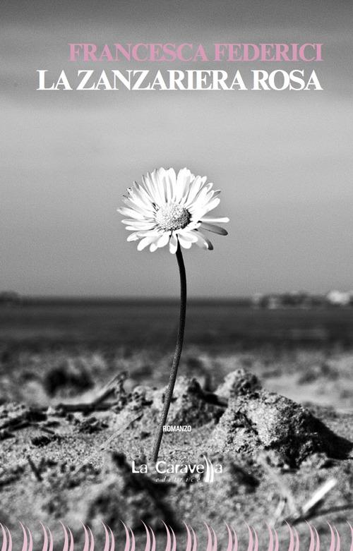 La zanzariera rosa - Francesca Federici - copertina