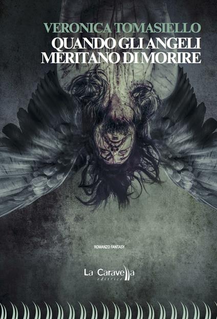 Quando gli angeli meritano di morire - Veronica Tomasiello - copertina