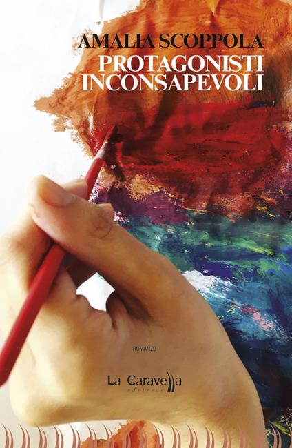 Protagonisti inconsapevoli - Amalia Scoppola - copertina