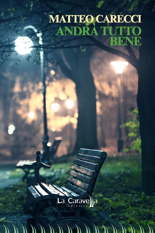Andrà tutto bene - Matteo Carecci - copertina