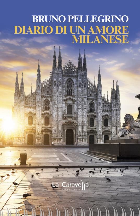 Diario di un amore milanese - Bruno Pellegrino - copertina