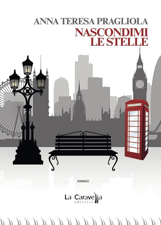 Nascondimi le stelle - Anna Teresa Pragliola - copertina