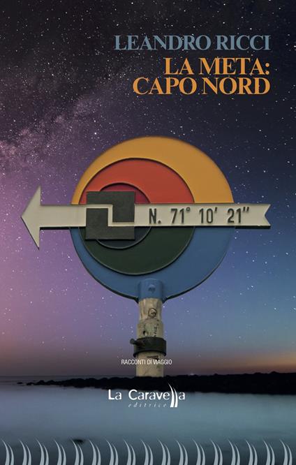 La meta: Capo Nord - Leandro Ricci - copertina