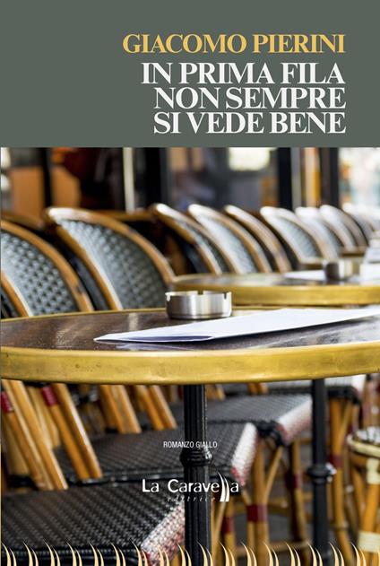 In prima fila non sempre si vede bene - Giacomo Pierini - copertina