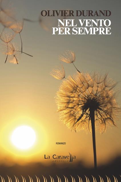 Nel vento per sempre - Olivier Durand - copertina