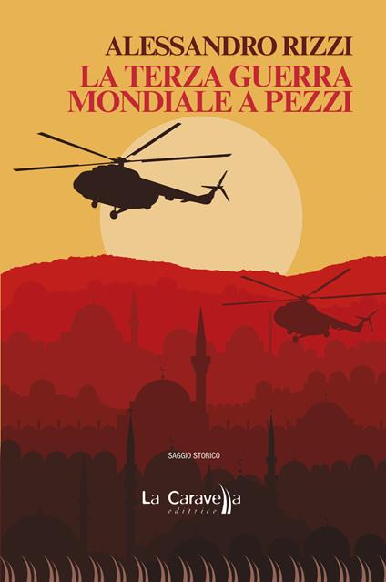La terza guerra mondiale a pezzi - Alessandro Rizzi - copertina
