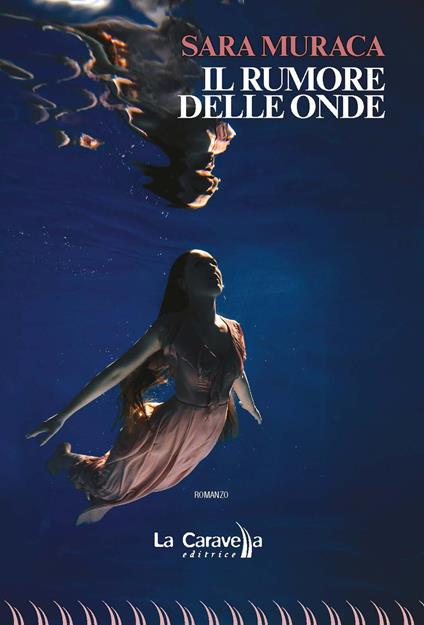 Il rumore delle onde - Sara Muraca - copertina