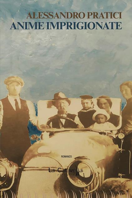 Anime imprigionate - Alessandro Pratici - copertina