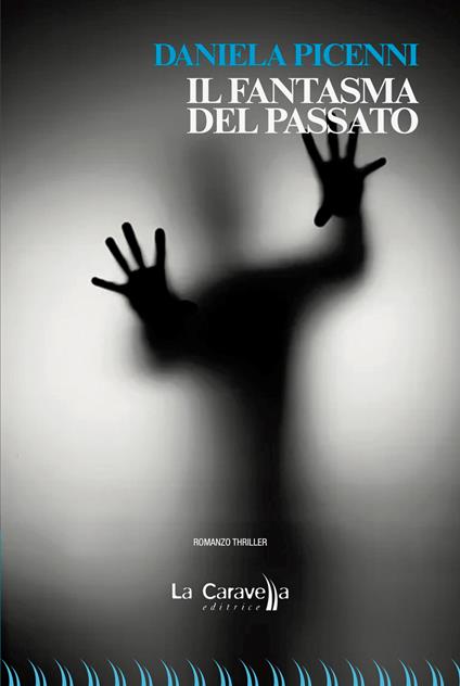 Il fantasma del passato - Daniela Picenni - copertina