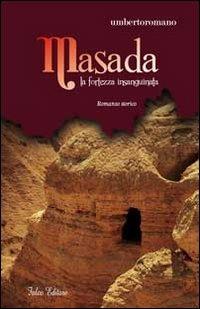 Masada. La fortezza insanguinata - Umberto Romano - copertina