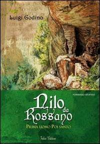 Nilo da Rossano. Prima uomo poi santo - Luigi Godino - copertina