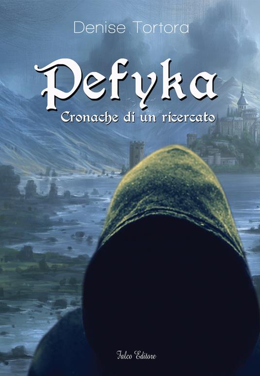 Pefyka. Cronache di un ricercato - Denise Tortora - copertina