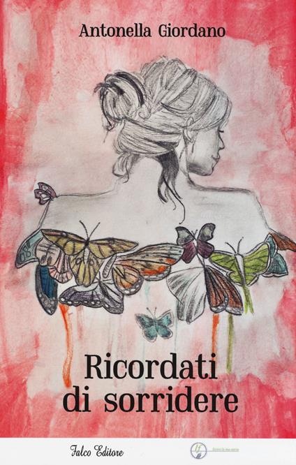 Ricordati di sorridere - Antonella Giordano - copertina