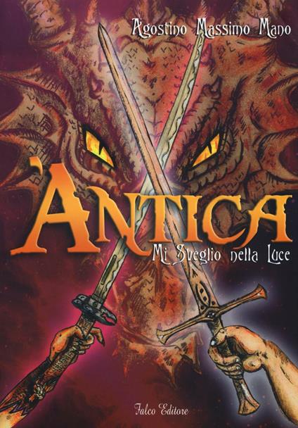 Mi veglio nella luce. Àntica - Agostino Massimo Mano - copertina