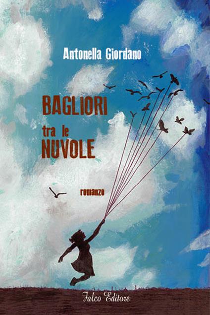 Bagliori tra le nuvole - Antonella Giordano - copertina