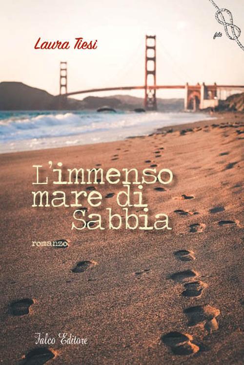 L' immenso mare di sabbia - Laura Tiesi - copertina