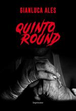 Quinto round